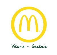 MCDONALD´S VITORIA-GASTEIZ - McDonald´s Armentia. Calle Alto de Armentia, 3  McDonald´s Gamarra. Calle Portal de Gamarra, 38  McDonald´s Gorbeia. Parque Comercial Gorbeia, S/N